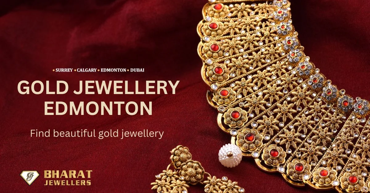 Gold Jewellery Edmonton | Bharat Jewellers